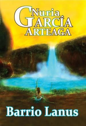 Cover of the book Barrio Lanus: English version by Nuria Garcia Arteaga