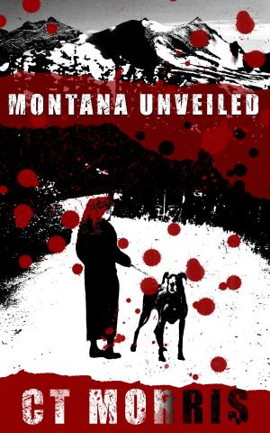 Book cover of Montana Unveiled