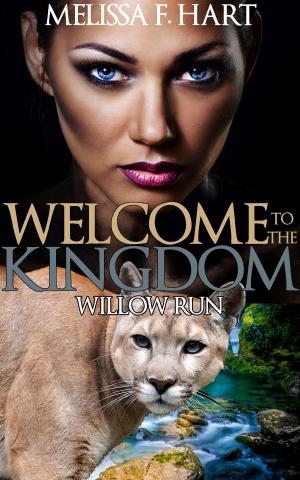 Cover of the book Welcome to the Kingdom by Melissa F. Hart