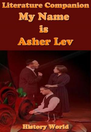 Cover of the book Literature Companion: My Name is Asher Lev by Jed Gibson