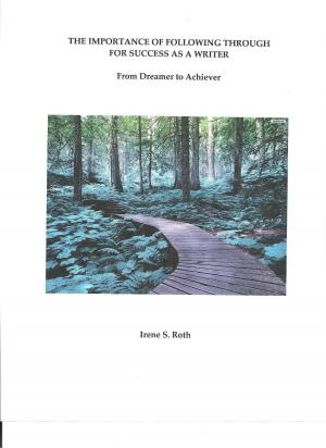 Book cover of The Importance of Following Through for Success as a Writer: From Dreamer to Achiever
