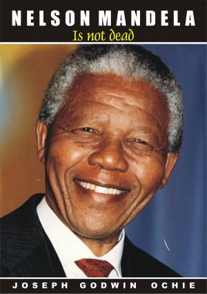 Cover of Nelson Mandela Is Not Dead