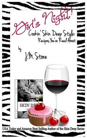 Cover of Girl's Night! Cookin' Skin Deep Style: Recipes You've Read About