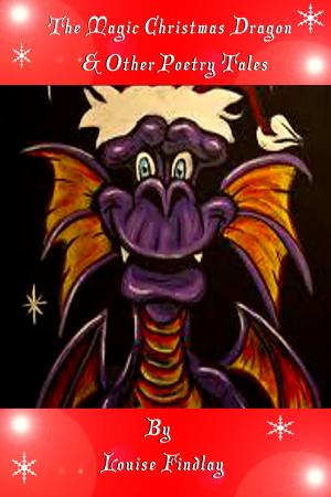 Cover of the book The Magic Christmas Dragon & Other Poetry Tales by Mike Perkins