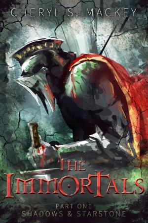 bigCover of the book The Immortals Part One: Shadows & Starstone by 