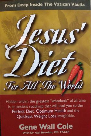 Cover of the book Jesus' Diet For All The World by Travis Stork, MD