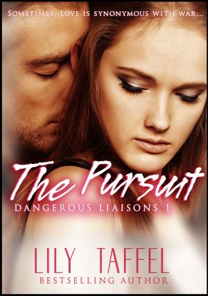Cover of the book The Pursuit: Dangerous Liaisons 1 by G. J. Winters