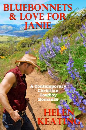 Cover of Bluebonnets & Love For Janie (A Contemporary Christian Cowboy Romance)