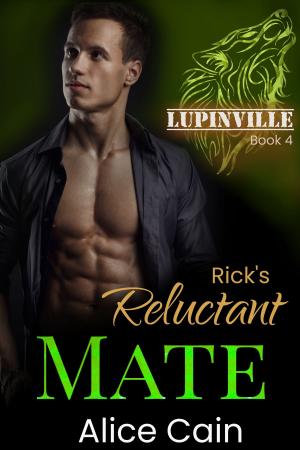 Cover of the book Rick's Reluctant Mate by Joy Chen