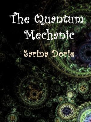 Cover of the book The Quantum Mechanic by Ashley Hewitt