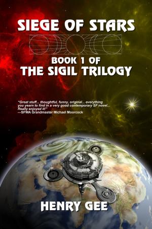 Cover of Siege of Stars: Book One of The Sigil Trilogy