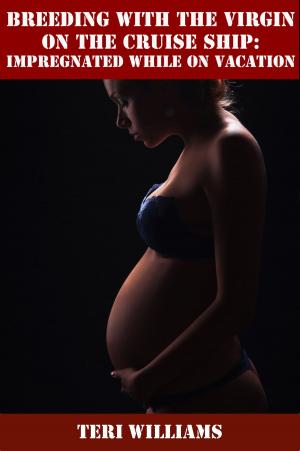 Cover of the book Breeding With The Virgin On The Cruise Ship: Impregnated While On Vacation by Leah Charles