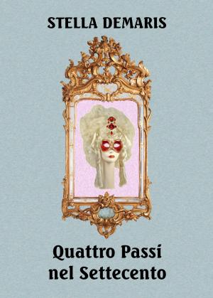 Cover of Quattro Passi nel Settecento