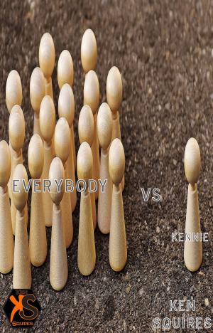 Cover of the book Kennie Vs Everybody by E K Eonia