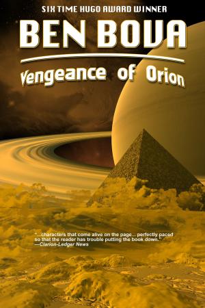 Cover of Vengeance of Orion by Ben Bova, ReAnimus Press
