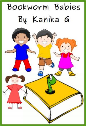 Cover of the book Bookworm Babies by Kanika G