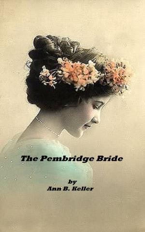 Cover of the book The Pembridge Bride by M.S. Alexandra Allred