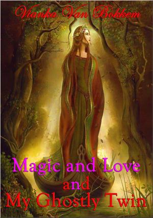 Cover of the book Magic and Love and My Ghostly Twin by Northern Beaches Writers' Group
