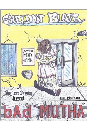 Cover of the book Bad Mutha by James Gindlesperger, Suzanne Gindlesperger