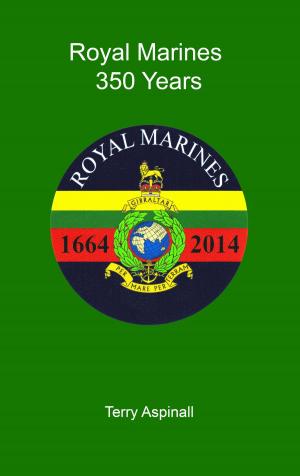Cover of the book 'Royal Marines' 350 Years by Terry Aspinall
