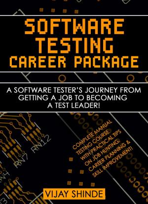 bigCover of the book Software Testing Career Package: A Software Tester's Journey from Getting a Job to Becoming a Test Leader! by 
