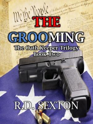 Cover of the book The Oath Keeper Trilogy: Book Two - The Grooming by Mark Clodi