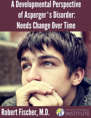 Book cover of A Developmental Perspective on Asperger's Disorder: Needs Change Over Time