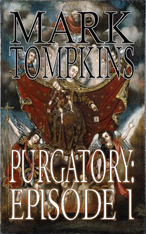 Cover of the book Purgatory: Episode I by Christina G. Gaudet