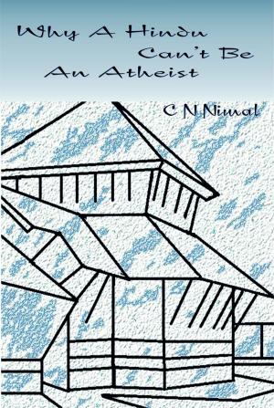 Cover of the book Why A Hindu Can't Be An Atheist by ‘Abd-Allâh ibn ‘Abd-Allâh le Drogman, Jean Spiro