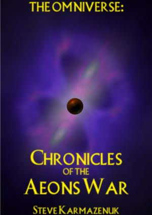 Book cover of The Omniverse: Chronicles of the Aeons War