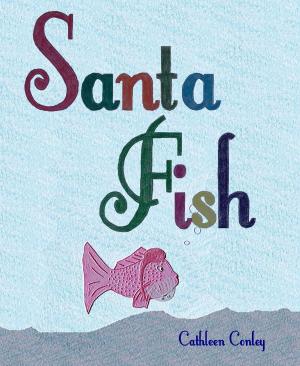 Cover of the book Santa Fish by Amanda Hamm