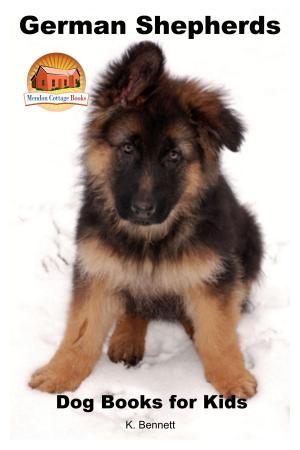 Cover of the book German Shepherds: Dog Books for Kids by Enrique Fiesta