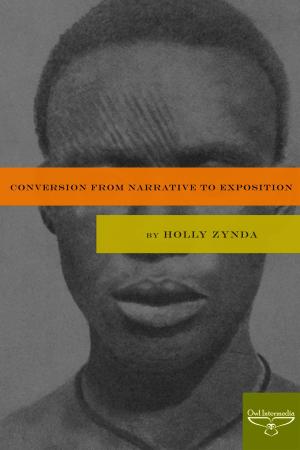 Cover of the book Conversion from Narrative to Exposition by Toni Morrison