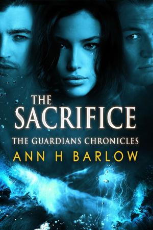 Cover of the book The Guardians Chronicles: The Sacrifice by Kriss Erickson
