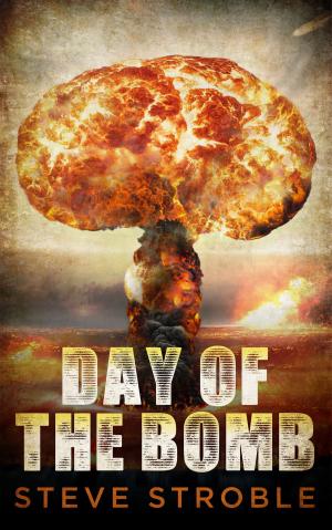 Cover of the book Day of the Bomb by Robin Radlauer-Cramer