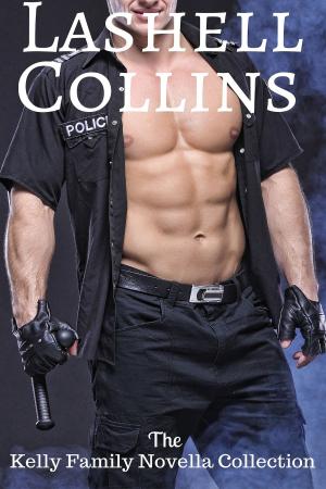 Cover of the book The Kelly Family Novella Collection by Lashell Collins