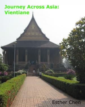 Cover of Journey Across Asia: Vientiane