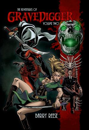 Cover of the book The Adventures of Gravedigger, Volume 2 by Terrence McCauley