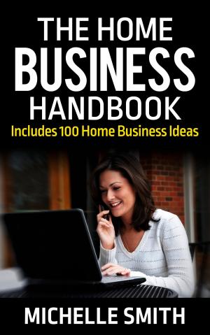bigCover of the book The Home Business Handbook by 
