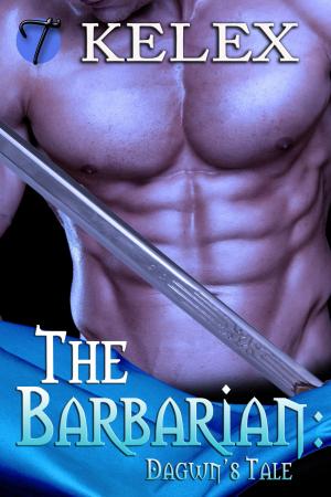 Cover of the book The Barbarian: Dagwn's Tale (Tales of Aurelia, 3) by Roxxy Lyons