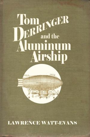 Book cover of Tom Derringer and the Aluminum Airship
