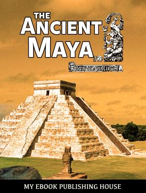 Book cover of The Ancient Maya