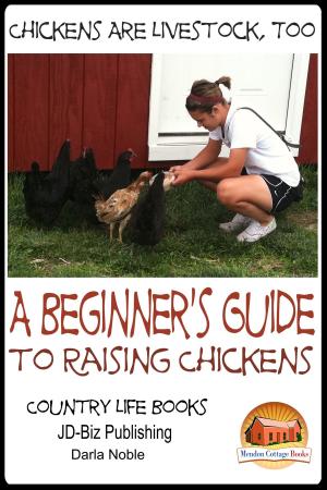 Book cover of Chickens Are Livestock, Too: A beginner’s guide to raising chickens