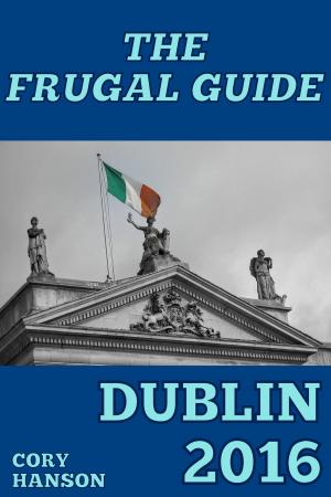 Cover of the book The Frugal Guide: Dublin by Chris Henry Perkins