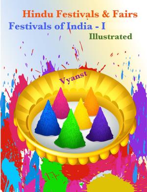 bigCover of the book Festivals of India : Hindu Festivals & Fairs Part 1 (Illustrated) by 
