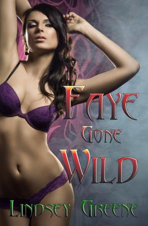 Book cover of Faye Gone Wild