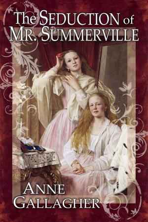 Book cover of The Seduction of Mr. Summerville (The Reluctant Grooms Series Volume VIII)