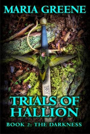 Cover of the book Trials of Hallion, The Darkness, book 2 by C. A. Smith
