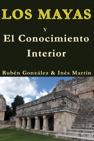 Book cover of Los Mayas y el Conocimiento Interior