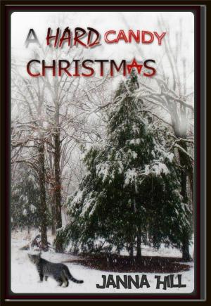 Cover of the book A Hard Candy Christmas by Janna Hill